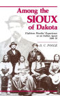 Among the Sioux of Dakota