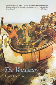 Title: The Voyageur, Author: Grace Lee Nute