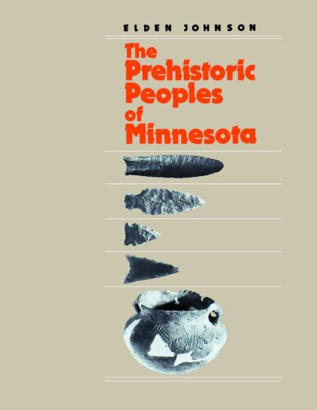 Prehistoric People's of Minnesota / Edition 3