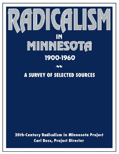 Radicalism in Minnesota: A Survey of Selected Sources