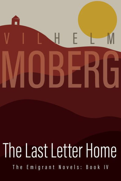 The Last Letter Home: Emigrant Novels: Book IV