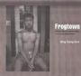 Frogtown: Photographs and Conversations in an Urban Neighborhood