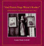 And Prairie Dogs Weren't Kosher: Jewish Women in the Upper Midwest Since 1855