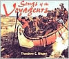 Title: Songs of the Voyageurs, Author: Theodore Christian Blegen