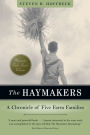 The Haymakers: A Chronicle of Five Farm Families