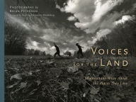 Title: Voices for the Land: Minnesotans Write About the Places They Love, Author: Brian Peterson