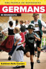 Germans in Minnesota (People of Minnesota Series)