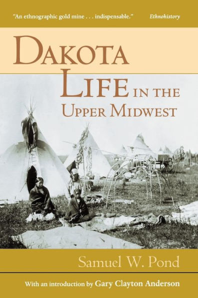 Dakota Life the Upper Midwest