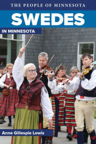 Title: Swedes in Minnesota, Author: Anne Gillespie Lewis