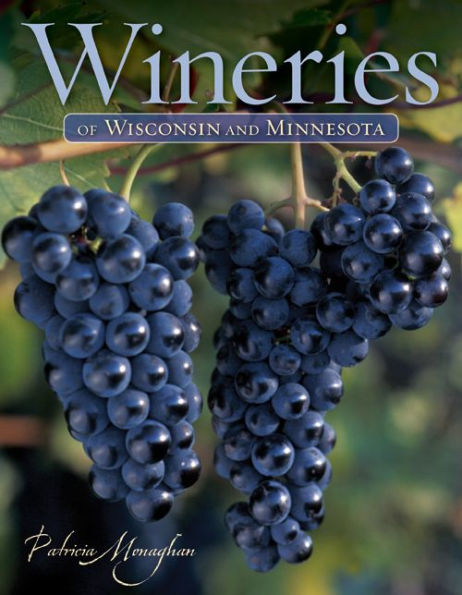 Wineries of Wisconsin and Minnesota