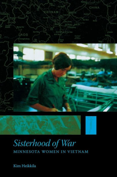 Sisterhood of War: Minnesota Women Vietnam