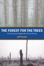 Forest for the Trees: How Humans Shaped the North Woods