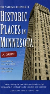Title: National Register of Historic Places in Minnesota: A Guide, Author: Mary Ann Nord