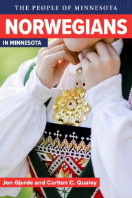 Title: Norwegians in Minnesota, Author: Jon Gjerde