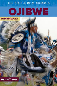 Title: Ojibwe in Minnesota, Author: Anton Treuer