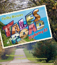 Title: Tales of the Road: Highway 61, Author: Cathy Wurzer