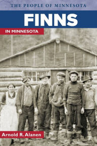 Title: Finns in Minnesota, Author: Arnold R. Alanen