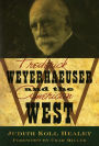 Frederick Weyerhaeuser and the American West