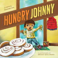 Title: Hungry Johnny, Author: Cheryl Kay Minnema