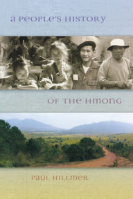 Title: A People's History of the Hmong, Author: Paul Hillmer