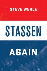 Title: Stassen Again, Author: Steve Werle
