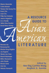 Title: A Resource Guide to Asian American Literature, Author: Sau-ling Cynthia Wong