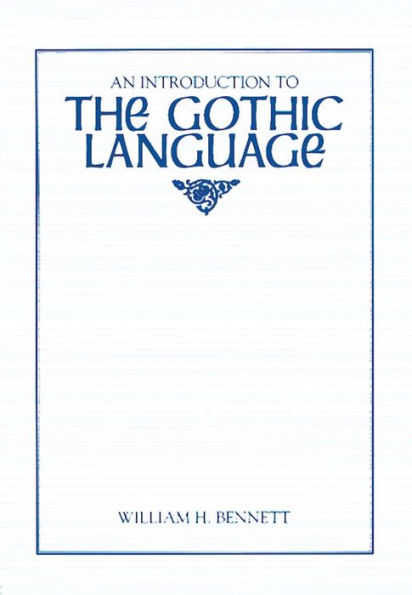 An Introduction to the Gothic Language