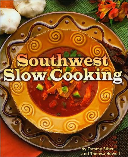 Southwest Slow Cooking