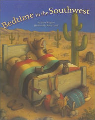 Title: Bedtime in the Southwest, Author: Mona Hodgson