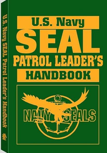 U.S. Navy SEAL Patrol Leader's Handbook by U.S. Navy, Paperback ...