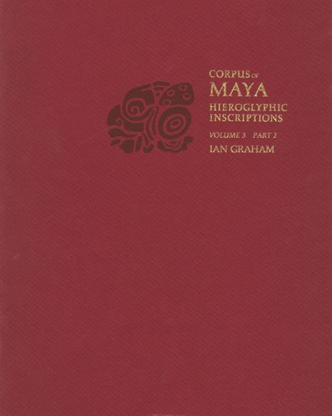 Corpus of Maya Hieroglyphic Inscriptions