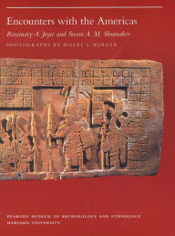 Title: Encounters with the Americas, Author: Rosemary A. Joyce