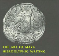 Title: The Art of Maya Hieroglyphic Writing, Author: Ian Graham