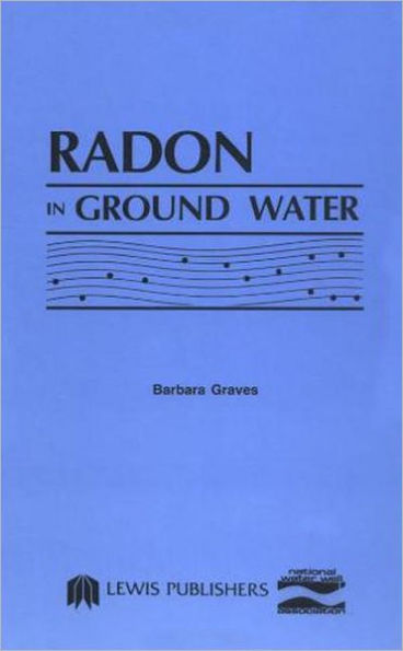 Radon in Ground Water / Edition 1