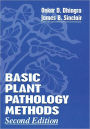 Basic Plant Pathology Methods / Edition 2