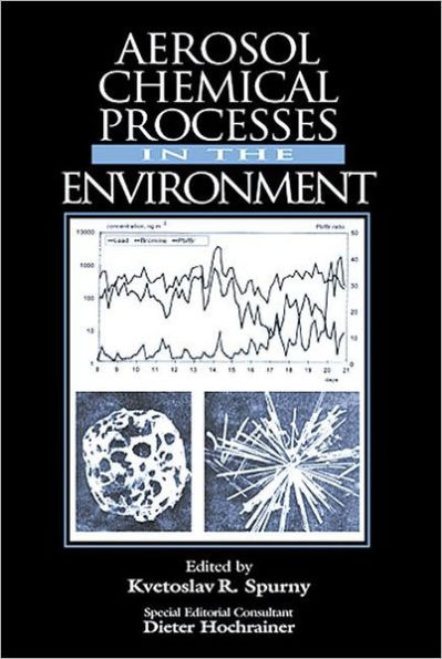 Aerosol Chemical Processes in the Environment / Edition 1