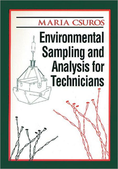 Environmental Sampling and Analysis for Technicians / Edition 1