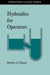 Title: Hydraulics for Operators / Edition 1, Author: Barbara Hauser
