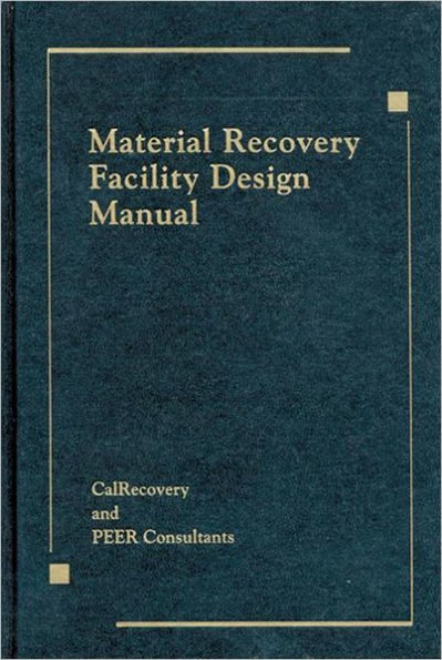 Material Recovery Facility Design Manual / Edition 1