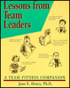 Title: Lessons from Team Leaders: A Team Fitness Companion, Author: Jane E. Henry