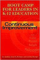 Boot Camp for Leaders in K-12 Education: Continuous Improvement