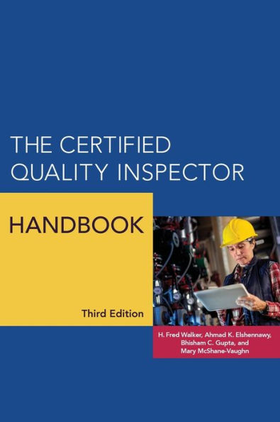 The Certified Quality Inspector Handbook