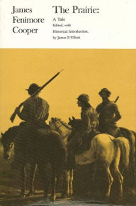 Title: Prairie, The: A Tale, Author: James Fenimore Cooper