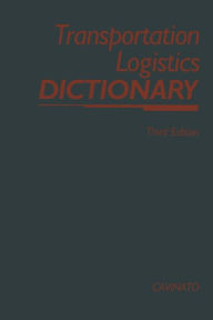 Title: Transportation-Logistics Dictionary, Author: Joseph L. Cavinato
