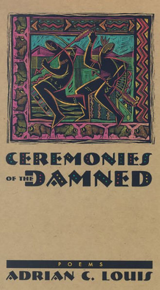 Ceremonies Of The Damned: Poems