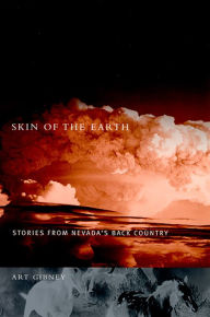 Title: Skin Of The Earth: Stories From Nevada'S Back Country, Author: Art Gibney