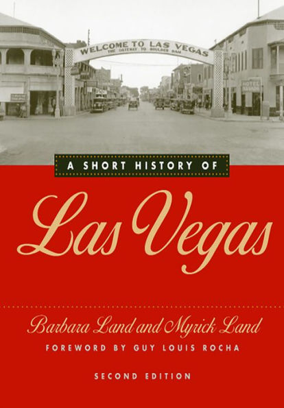 A Short History of Las Vegas