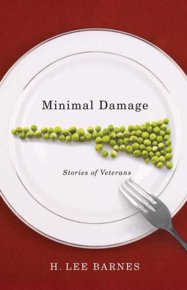 Minimal Damage: Stories Of Veterans