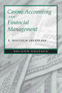 Casino Accounting and Financial Management: Second Edition / Edition 2