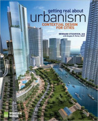 Title: Getting Real About Urbanism, Author: Bernard Zyscovich